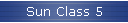 Sun Class 5